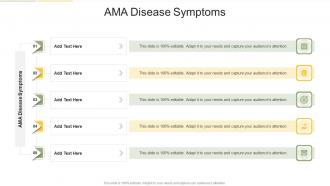 Ama Disease Symptoms In Powerpoint And Google Slides Cpb