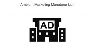 Ambient Marketing Monotone Icon In Powerpoint Pptx Png And Editable Eps Format