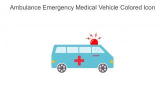 Ambulance Emergency Medical Vehicle Colored Icon In Powerpoint Pptx Png And Editable Eps Format