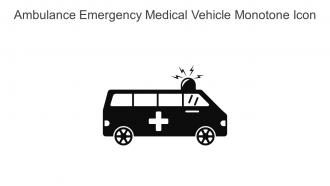Ambulance Emergency Medical Vehicle Monotone Icon In Powerpoint Pptx Png And Editable Eps Format