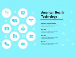 American health technology ppt powerpoint presentation inspiration portrait