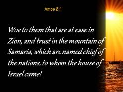 Amos 6 1 the foremost nation to whom powerpoint church sermon