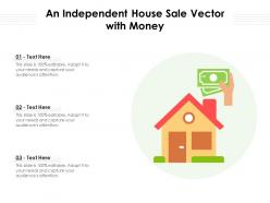 An independent house sale vector with money