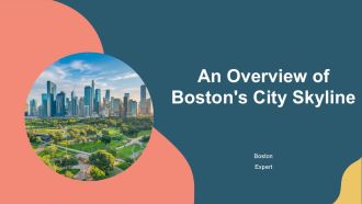 An Overview Of Bostons City Skyline PPT Designs AT