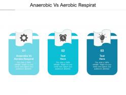 Anaerobic vs aerobic respirat ppt powerpoint presentation styles format cpb