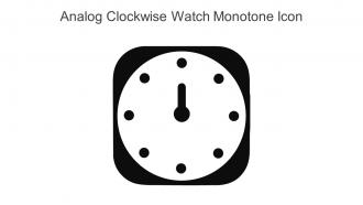 Analog Clockwise Watch Monotone Icon In Powerpoint Pptx Png And Editable Eps Format