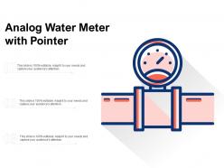 Analog water meter with pointer
