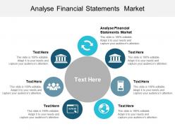 Analyse financial statements market ppt powerpoint presentation diagram ppt cpb