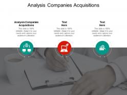 Analysis companies acquisitions ppt powerpoint presentation professional format ideas cpb