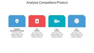Analysis competitors product ppt powerpoint presentation inspiration diagrams cpb