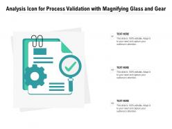 Analysis Icon For Process Validation With Magnifying Glass And Gear