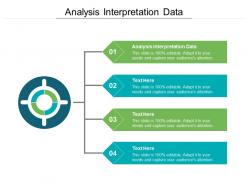 Analysis interpretation data ppt powerpoint presentation file topics cpb