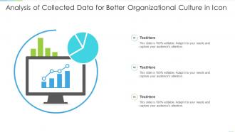 Analysis of collected data for better organizational culture in icon