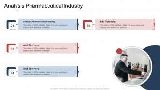 Analysis Pharmaceutical Industry In Powerpoint And Google Slides Cpb