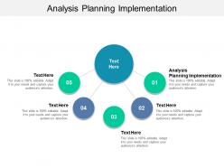 Analysis planning implementation ppt powerpoint presentation styles structure cpb