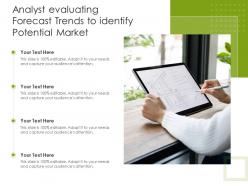 Analyst evaluating forecast trends to identify potential market