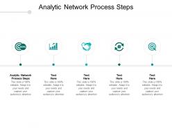 Analytic network process steps ppt powerpoint presentation summary infographic template cpb
