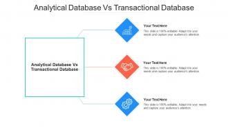 Analytical database vs transactional database ppt powerpoint presentation layouts outfit cpb