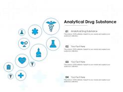 Analytical drug substance ppt powerpoint presentation inspiration model