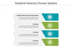 Analytical hierarchy process systems ppt powerpoint presentation outline deck cpb