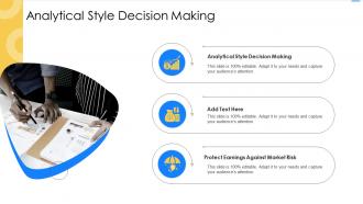 Analytical Style Decision Making In Powerpoint And Google Slides Cpb