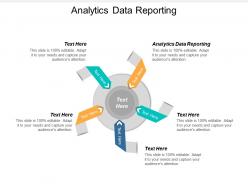 Analytics data reporting ppt powerpoint presentation show demonstration cpb