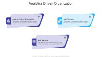 Analytics Driven Organization In Powerpoint And Google Slides Cpb