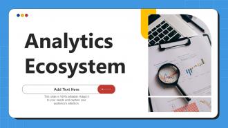 Analytics Ecosystem Ppt Powerpoint Presentation File Good
