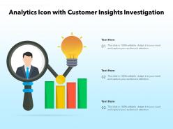 Analytics icon with customer insights investigation
