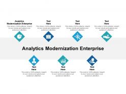 Analytics modernization enterprise ppt powerpoint presentation infographic template cpb