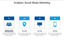 Analytics social media marketing ppt powerpoint presentation infographics design templates cpb