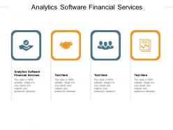 Analytics software financial services ppt powerpoint infographic template cpb