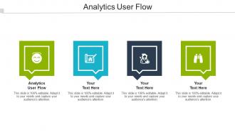 Analytics User Flow Ppt Powerpoint Presentation Icon Ideas Cpb
