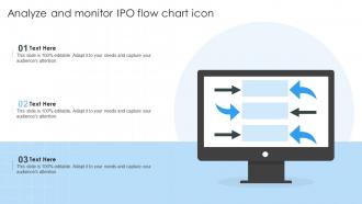 Analyze And Monitor IPO Flow Chart Icon
