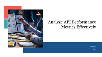 Analyze API Performance Metrics Effectively PPT Guidelines AT