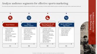 Analyze Audience Segments For Effective Comprehensive Guide On Sports Strategy SS