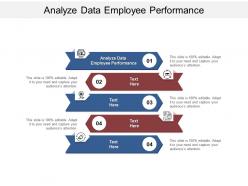 Analyze data employee performance ppt powerpoint presentation professional objects cpb