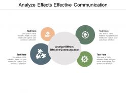 Analyze effects effective communication ppt powerpoint presentation outline cpb