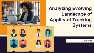 Analyzing Evolving Landscape Of Applicant Tracking Systems PPT Presentation AT Analyzing Evolving Landscape Of Applicant Tracking Systems PPT Presentation AT