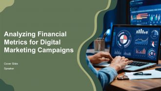Analyzing Financial Metrics For Digital Marketing Campaigns PPT Designs AT