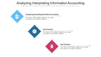 Analyzing Interpreting Information Accounting In Powerpoint And Google Slides Cpb