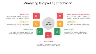 Analyzing Interpreting Information Ppt Powerpoint Presentation Summary Examples Cpb