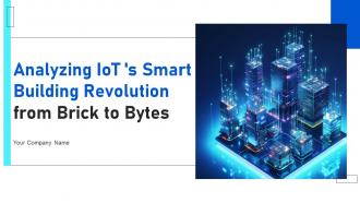 Analyzing IoTs Smart Building Revolution From Brick To Bytes IoT CD