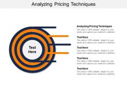 Analyzing pricing techniques ppt powerpoint presentation slides objects cpb
