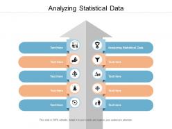 Analyzing statistical data ppt powerpoint presentation outline layout ideas cpb