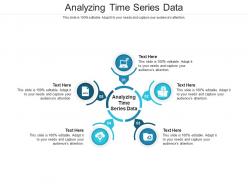 Analyzing time series data ppt powerpoint presentation infographic template rules cpb