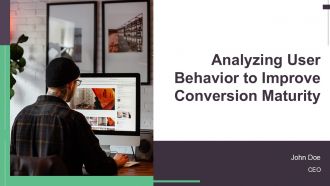 Analyzing User Behavior To Improve Conversion Maturity PPT Outline AT