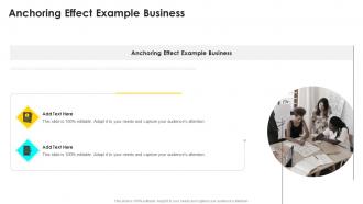 Anchoring Effect Example Business In Powerpoint And Google Slides Cpb