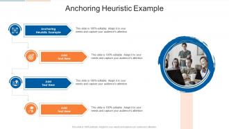 Anchoring Heuristic Example In Powerpoint And Google Slides Cpb