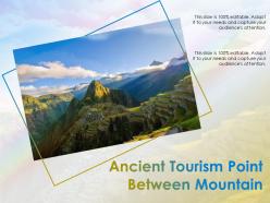 Ancient tourism point between mountain